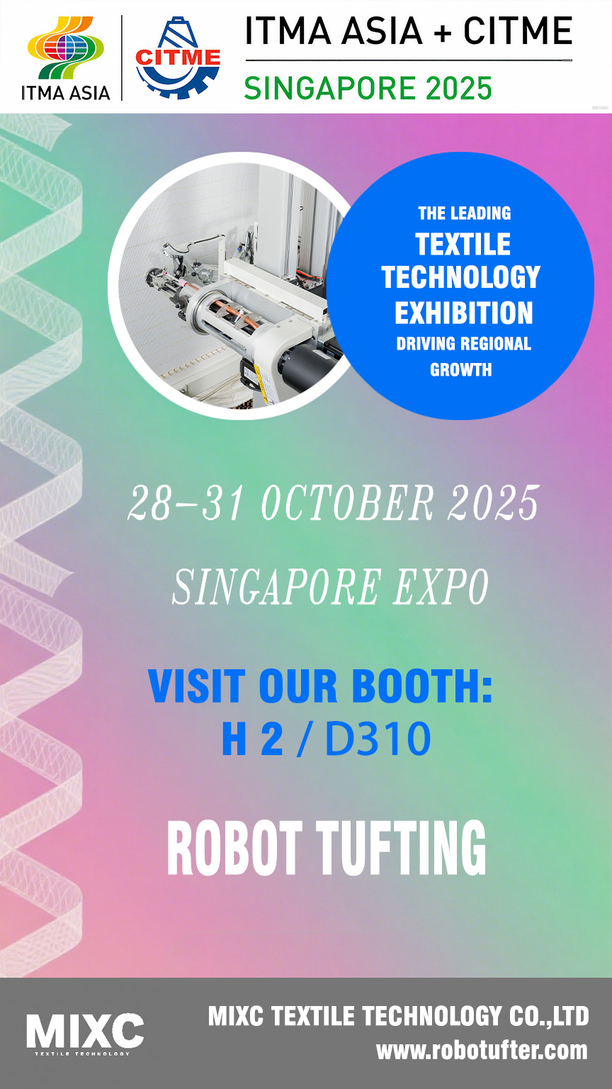 MIXC Textile Technology To Showcase Robotic Tufting Innovation at ITMA ASIA + CITME 2025 in Singapore